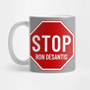 Stop Ron DeSantis, Stop Sign Mug